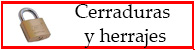 Cerraduras y herrajes